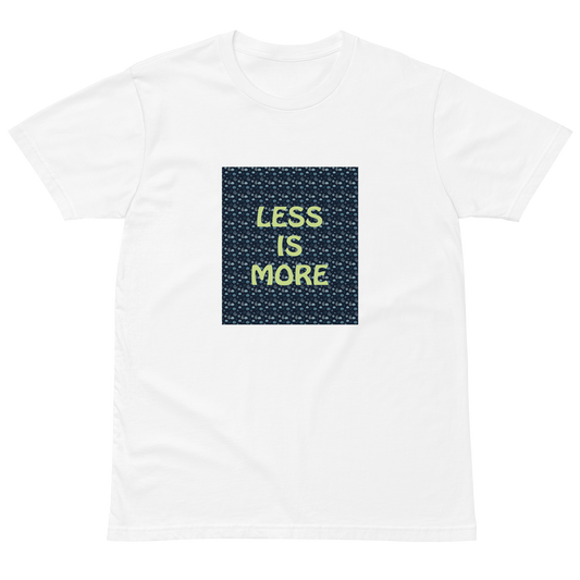 less is more