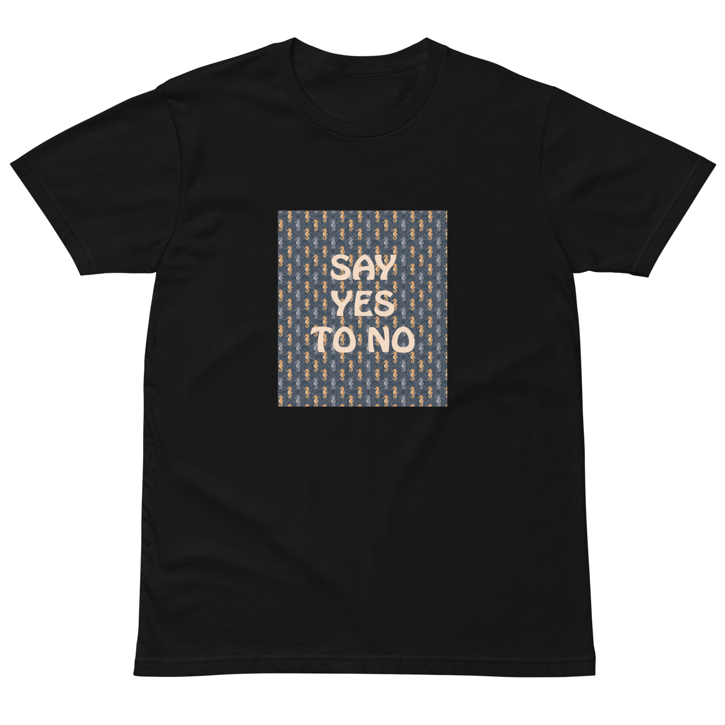 say yes to no