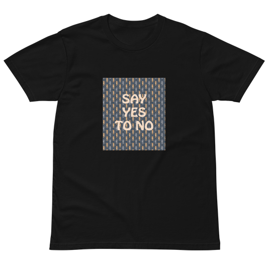 say yes to no